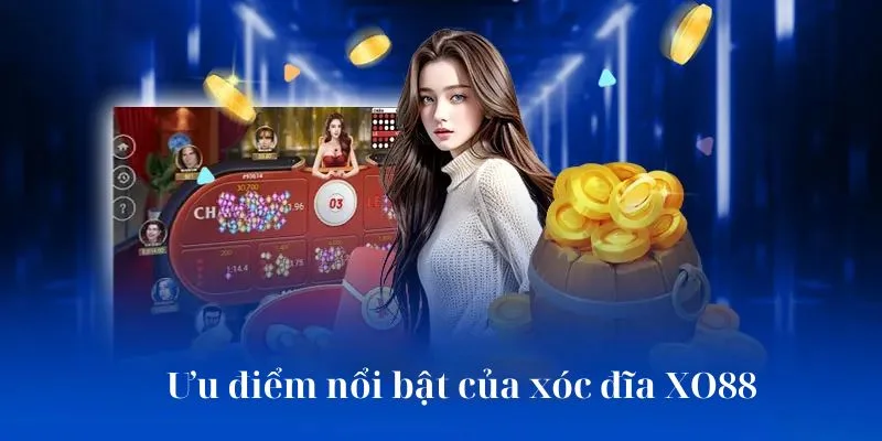 Giao diện hiện đại - Ưu điểm nổi bật của Xóc đĩa XO88 