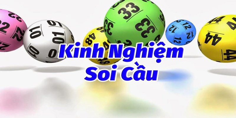 Kinh nghiệm soi cầu