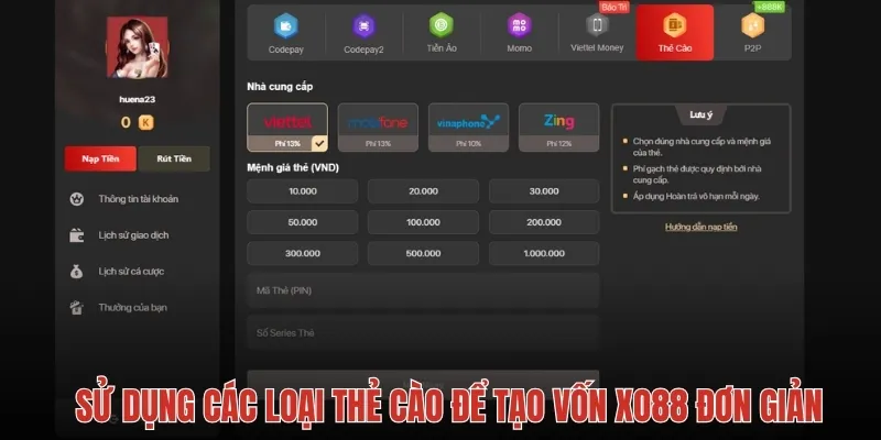 Sử dụng các loại thẻ cào để tạo vốn cược nhanh, đơn giản